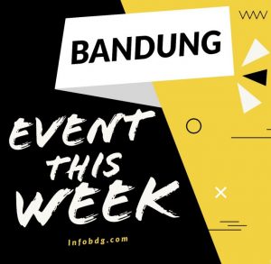 Read more about the article Bandung Event This Week